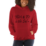 Thick & Fit is the $#!+  Hoodie Sweatshirt