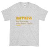 Happiness: The Workout of The Day! | Happiness T-Shirt